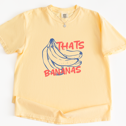Thats Bananas - Comfort Colors Relaxed Fit Premium T Shirt