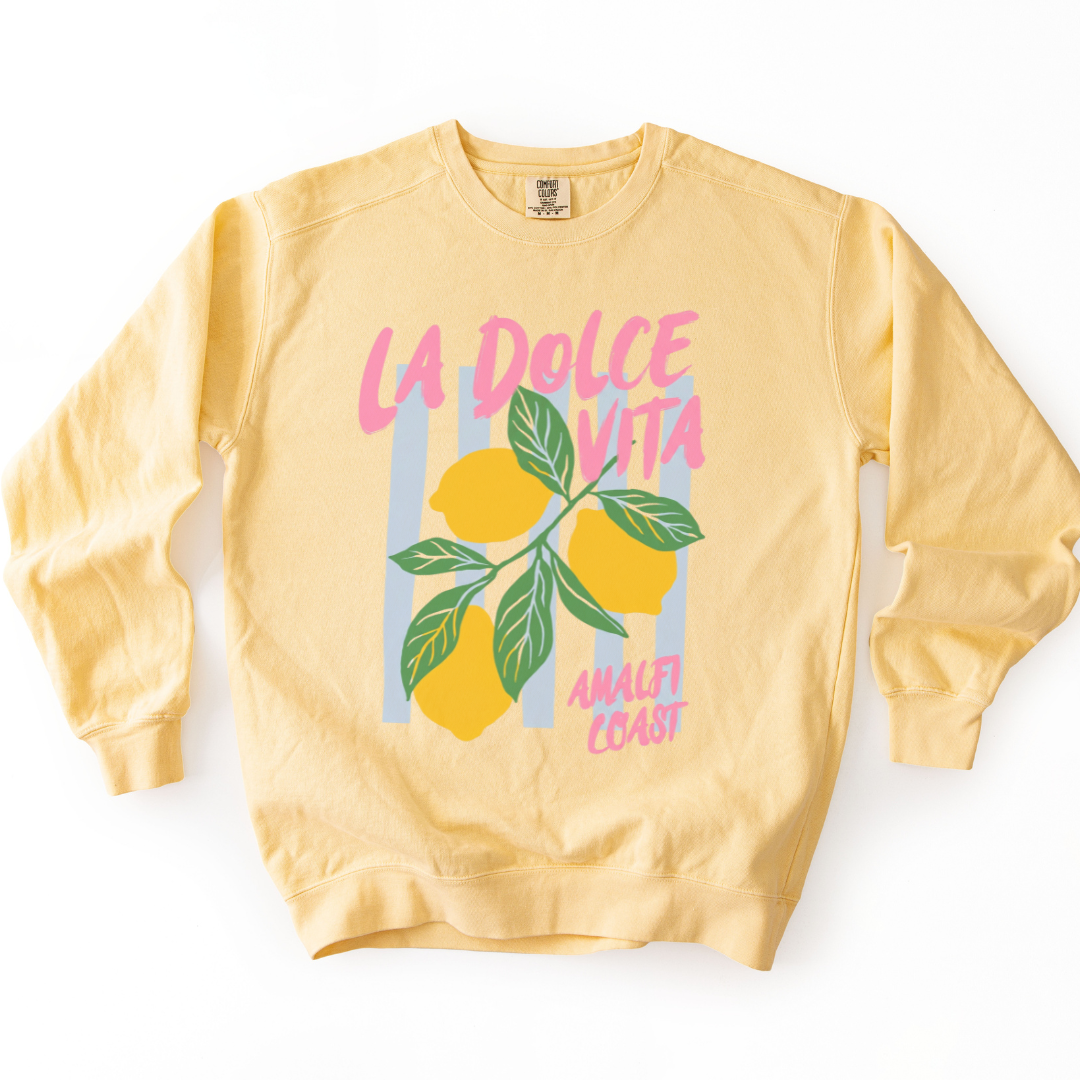 La Dolce Vita - Comfort Colors Premium Heavyweight Sweatshirt