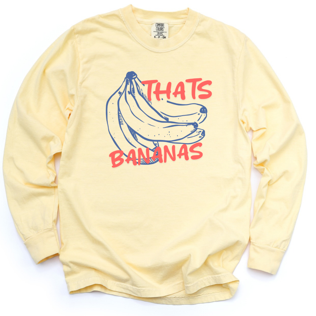 Thats Bananas - Comfort Colors Long Sleeve Premium T Shirt