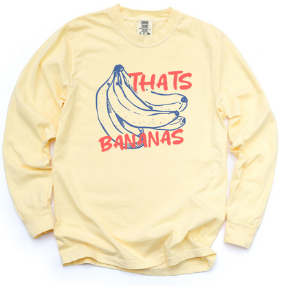 Thats Bananas - Comfort Colors Long Sleeve Premium T Shirt