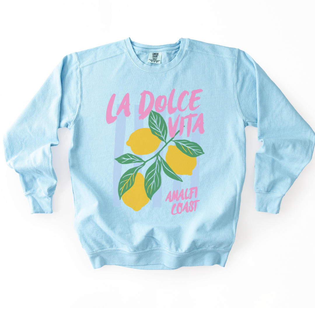 La Dolce Vita - Comfort Colors Premium Heavyweight Sweatshirt