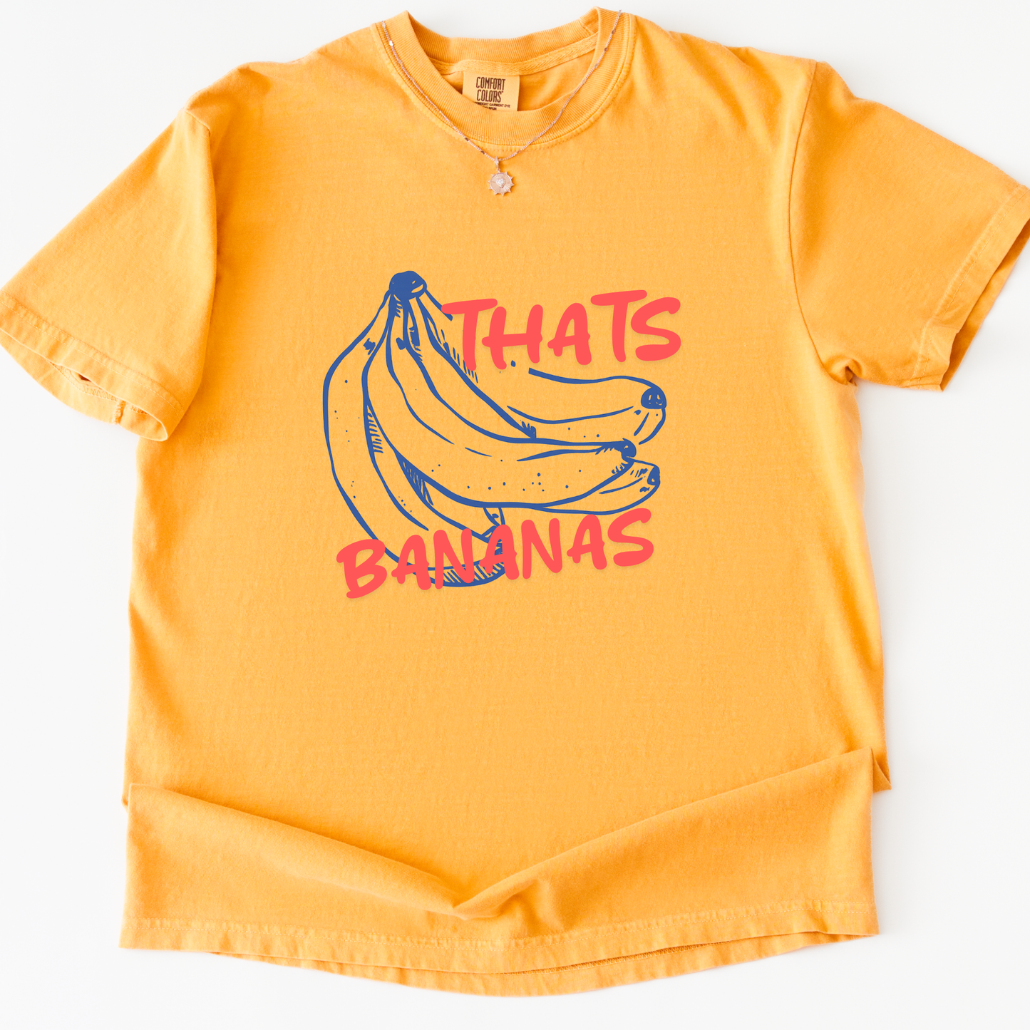 Thats Bananas - Comfort Colors Relaxed Fit Premium T Shirt