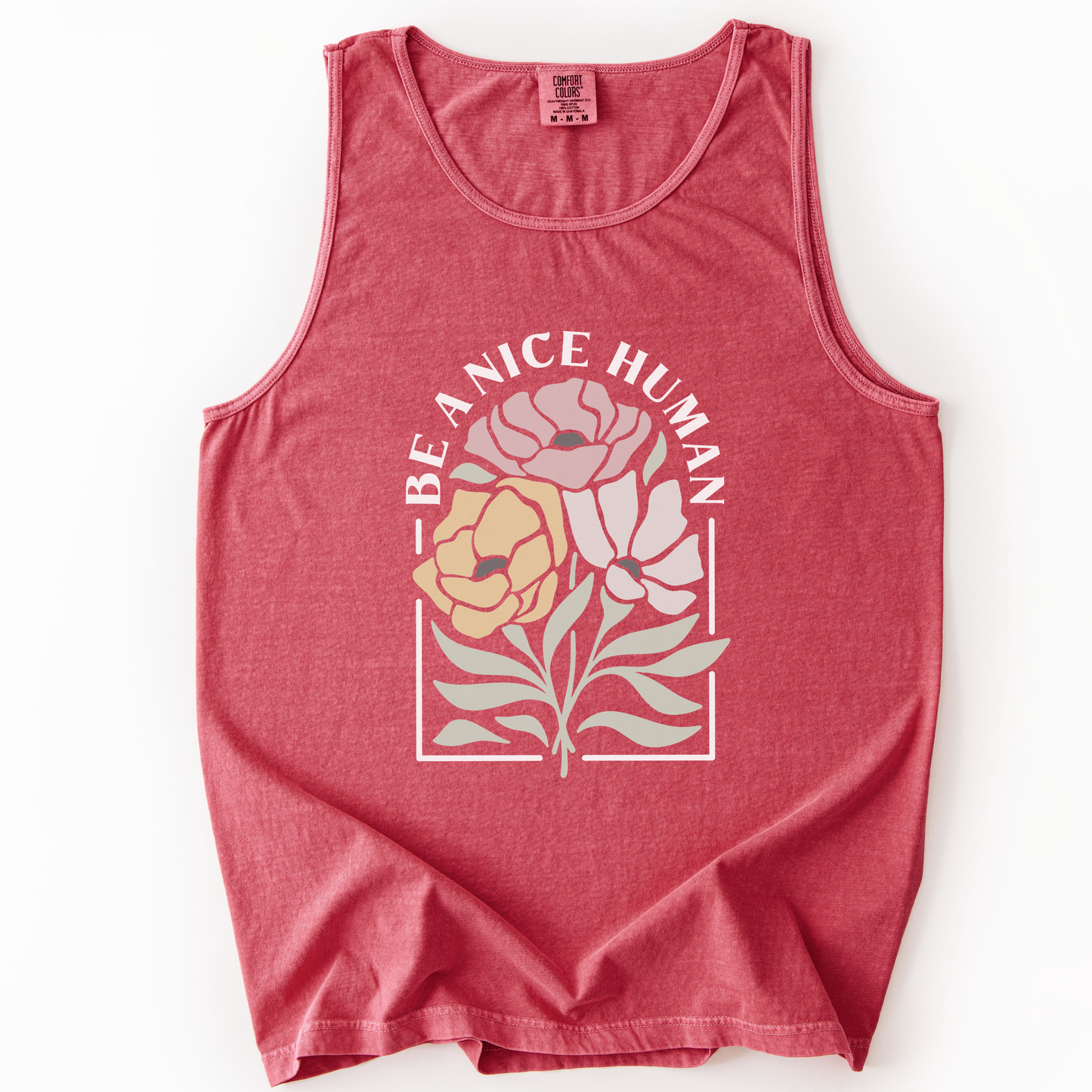 Be A Nice Human - Comfort Colors Premium Tank Top
