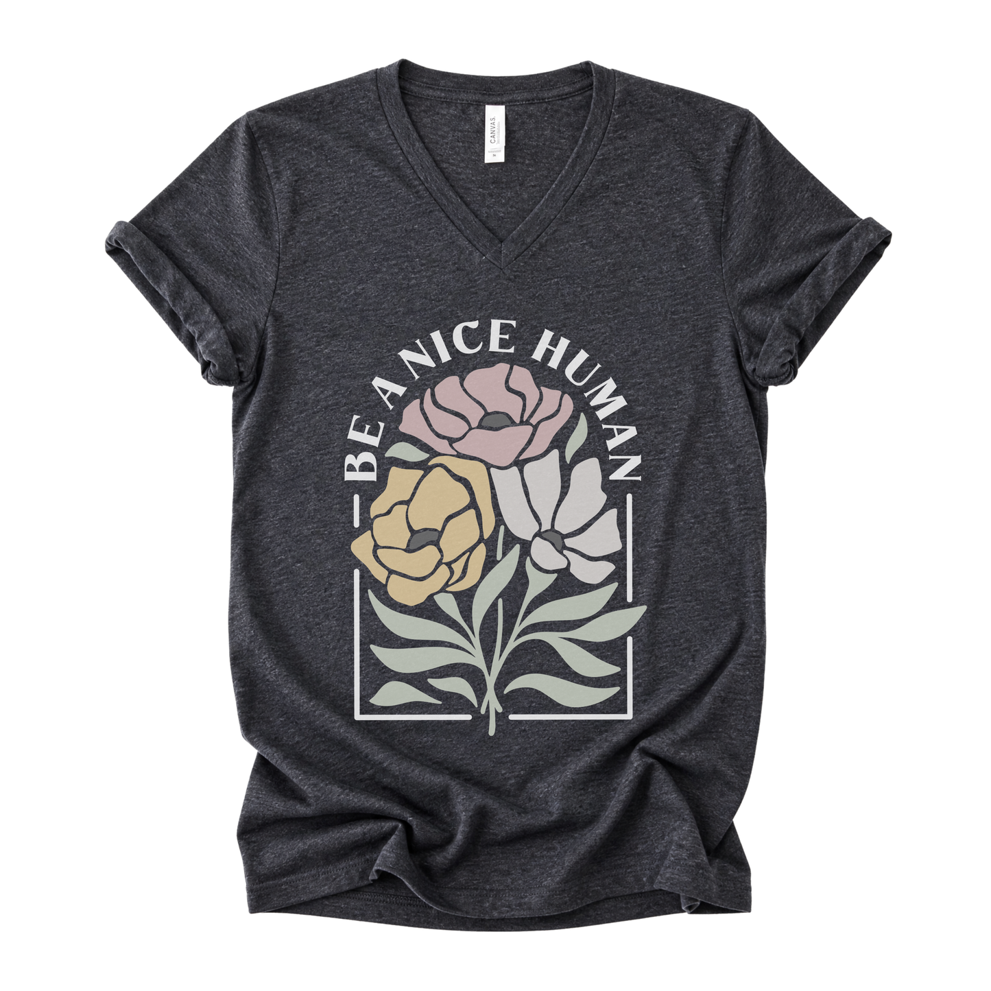 Be A Nice Human - Short Sleeve V-Neck Tee