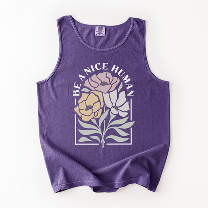 Be A Nice Human - Comfort Colors Premium Tank Top
