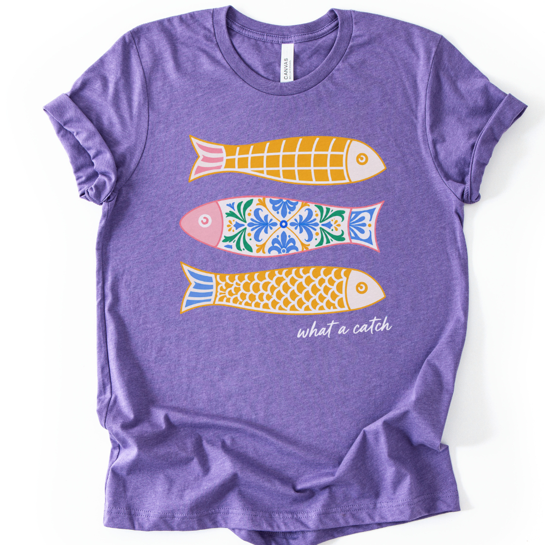 What A Catch - Bella Canvas Super Soft Fitted T Shirt