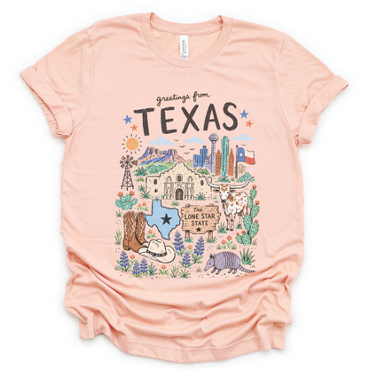 Greetings from Texas - Bella Canvas Super Soft Straight Cut T shirt