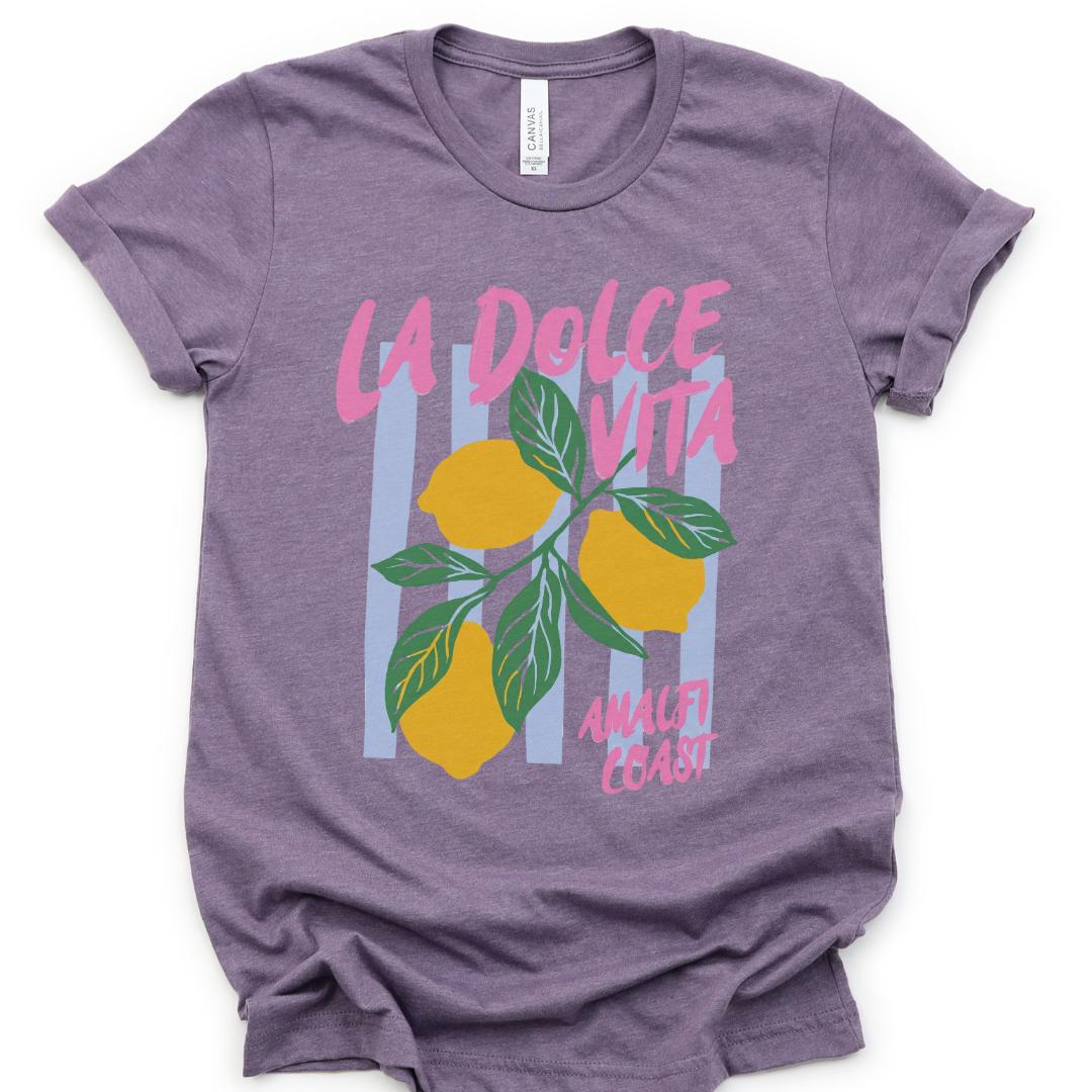La Dolce Vita - Bella Canvas Super Soft Fitted T Shirt