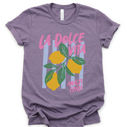 La Dolce Vita - Bella Canvas Super Soft Fitted T Shirt