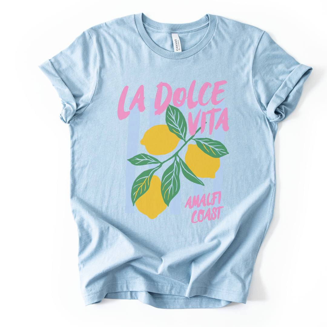 La Dolce Vita - Bella Canvas Super Soft Fitted T Shirt