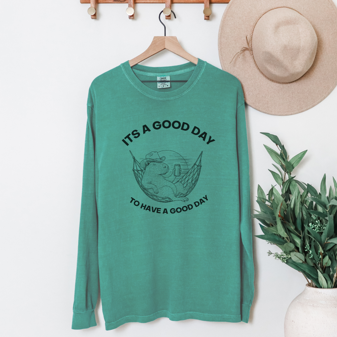 It's A Good Day To Have A Good Day - Comfort Colors Premium Long Sleeve T Shirt