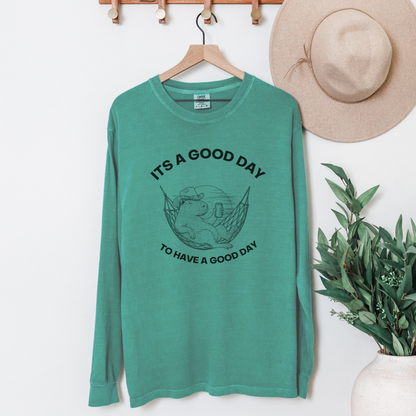 It's A Good Day To Have A Good Day - Comfort Colors Premium Long Sleeve T Shirt