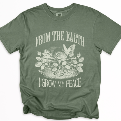 From The Earth I Grow My Peace - Comfort Colors Relaxed Fit Premium T Shirt