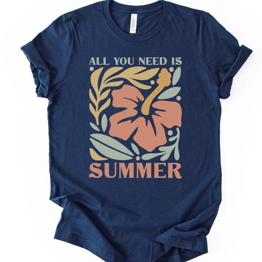 All You Need Is Summer - Bella Canvas Super Soft T Shirt