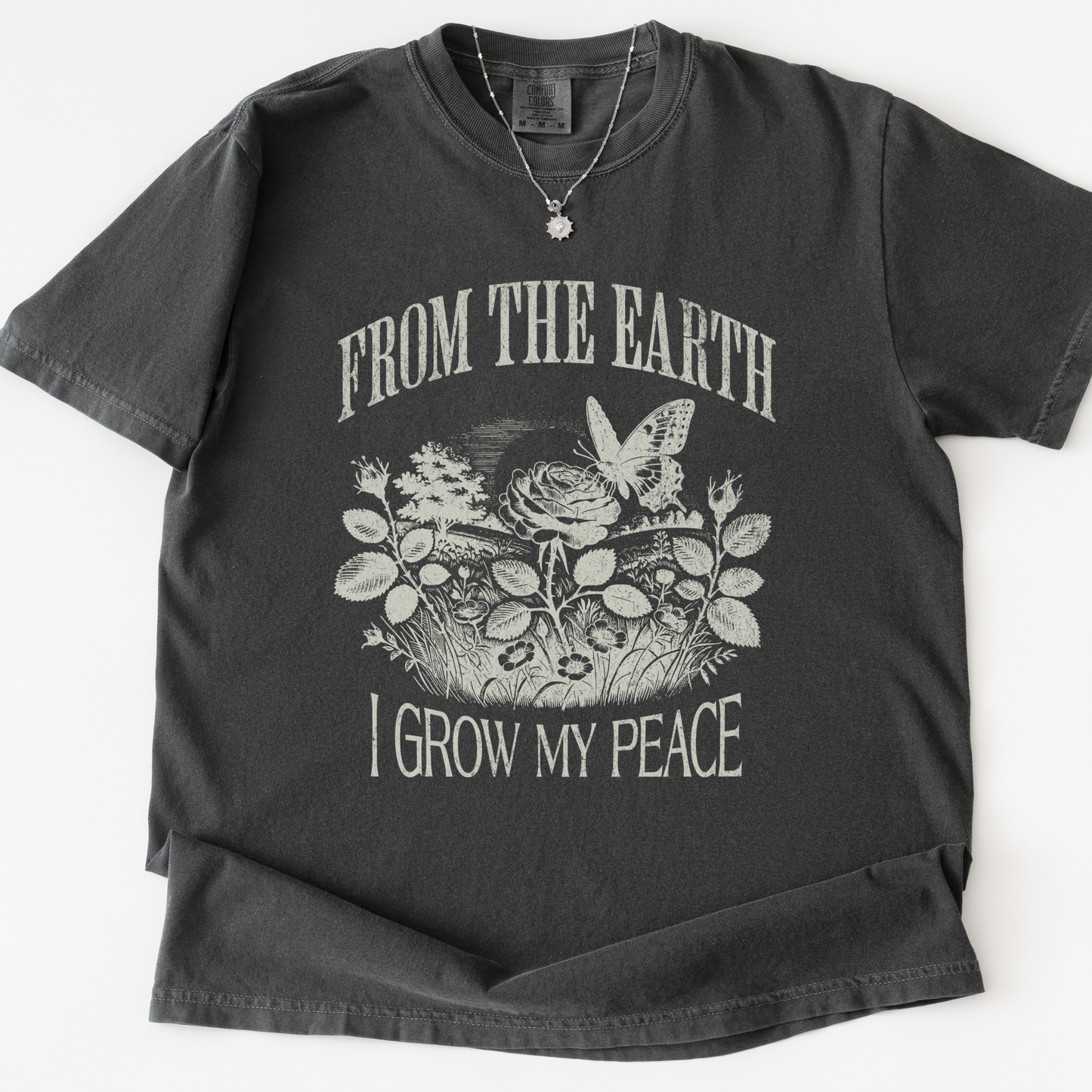 From The Earth I Grow My Peace - Comfort Colors Relaxed Fit Premium T Shirt