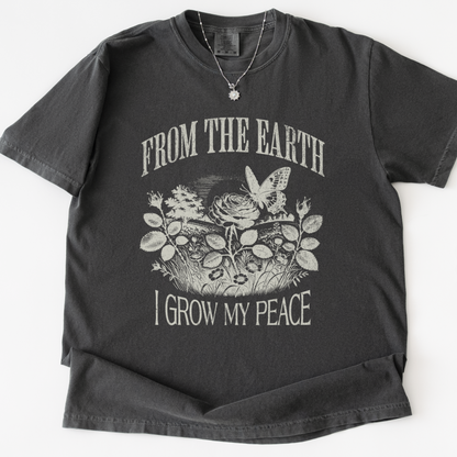 From The Earth I Grow My Peace - Comfort Colors Relaxed Fit Premium T Shirt