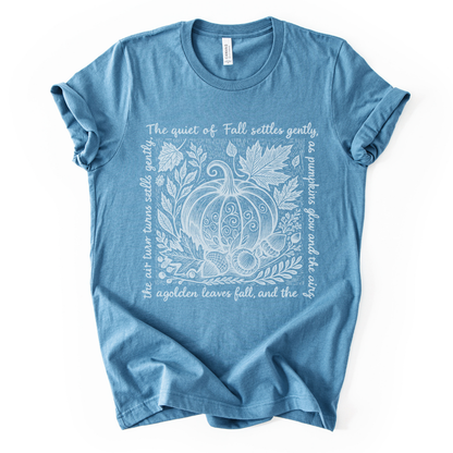 The Quiet Of Fall - Bella Canvas Super Soft T Shirt