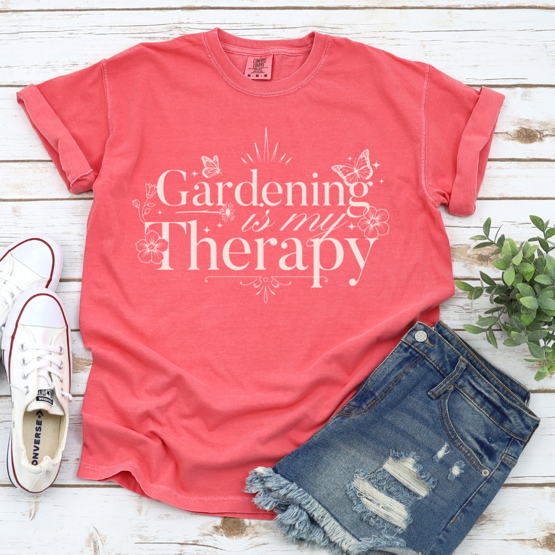 Gardening Is My Therapy