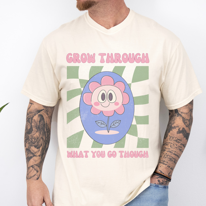 Grow Through What You Go Through, 90's Tee - Comfort Colors Relaxed Fit Premium T Shirt