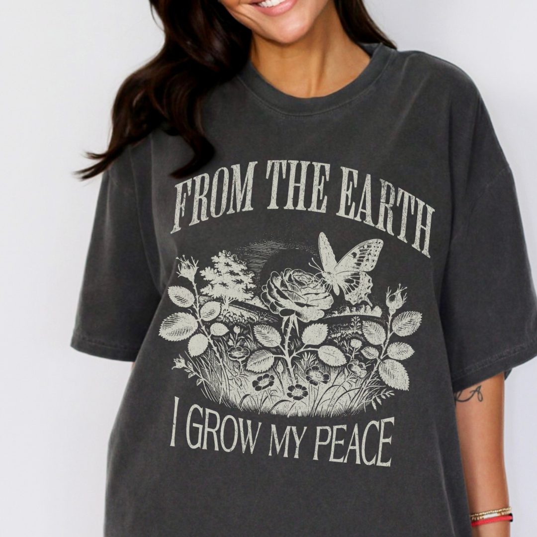 From The Earth I Grow My Peace