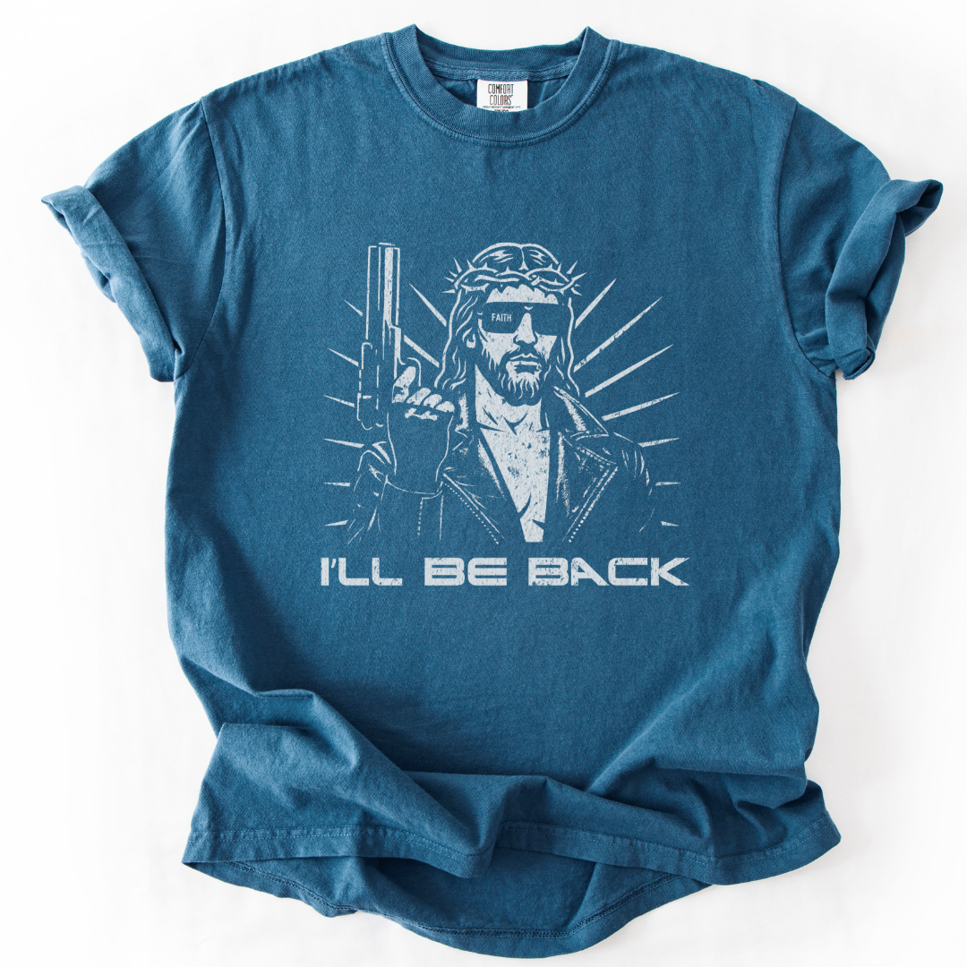 I'll Be Back -  Relaxed Fit Vintage Wash T Shirt