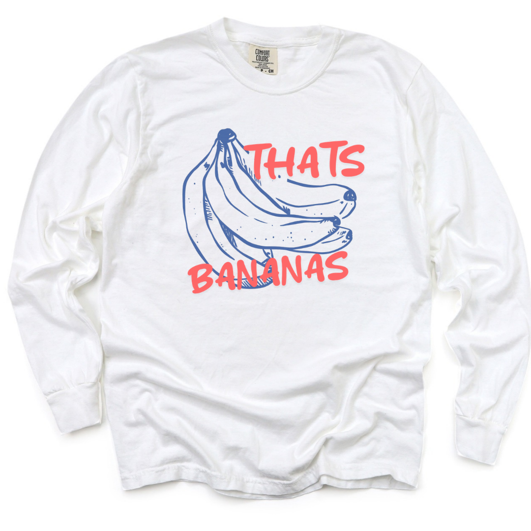 Thats Bananas - Comfort Colors Long Sleeve Premium T Shirt